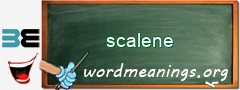 WordMeaning blackboard for scalene